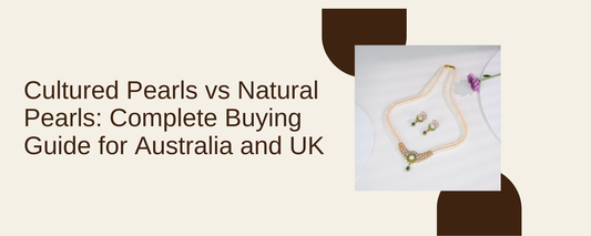 Cultured Pearls vs Natural Pearls: Complete Buying Guide for Australia and UK
